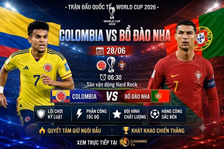 Nhận định trận đấu Colombia vs Bồ Đào Nha tại vòng bảng World Cup 2026 cùng chuyên gia Gavang TV.
